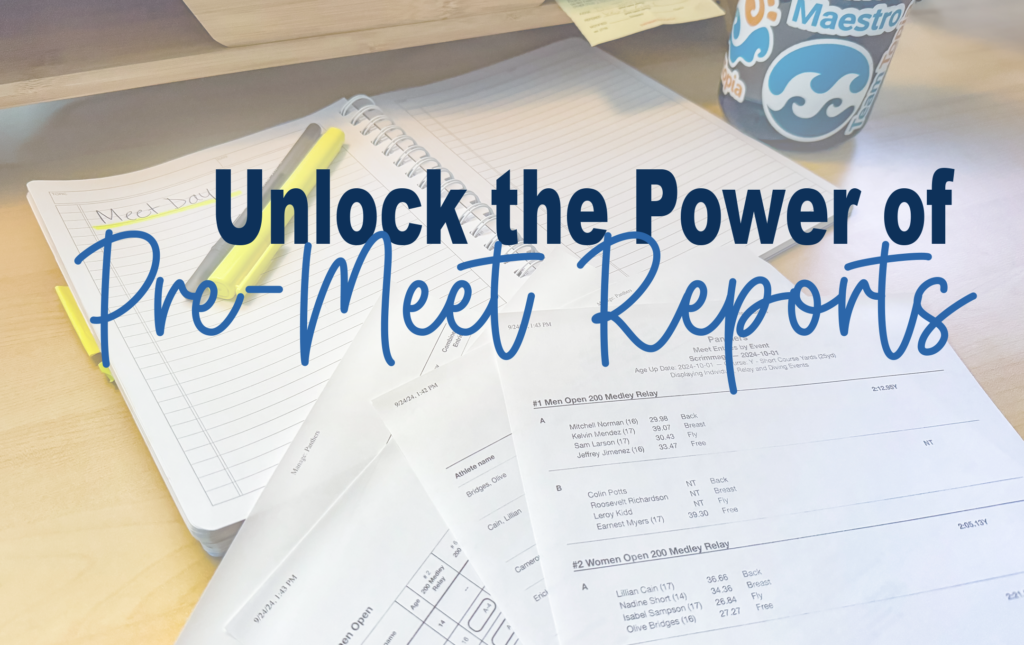 Unlock the Power of SwimTopia’s Pre-Meet Reports