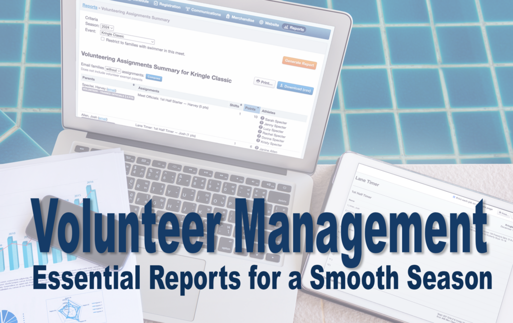 Mastering Volunteer Management: Essential Reports for a Smooth Swim Season​